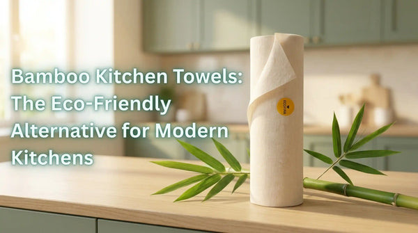 Bamboo Kitchen Towels: The Eco-Friendly Alternative for Modern Kitchens